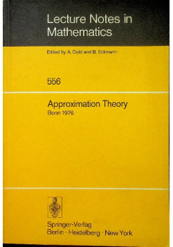 Lecture notes in mathematics Approcimation Theory - Springer Verlag ...