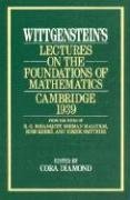 Lectures on the Foundations of Mathematics - Wittgenstein Ludwig