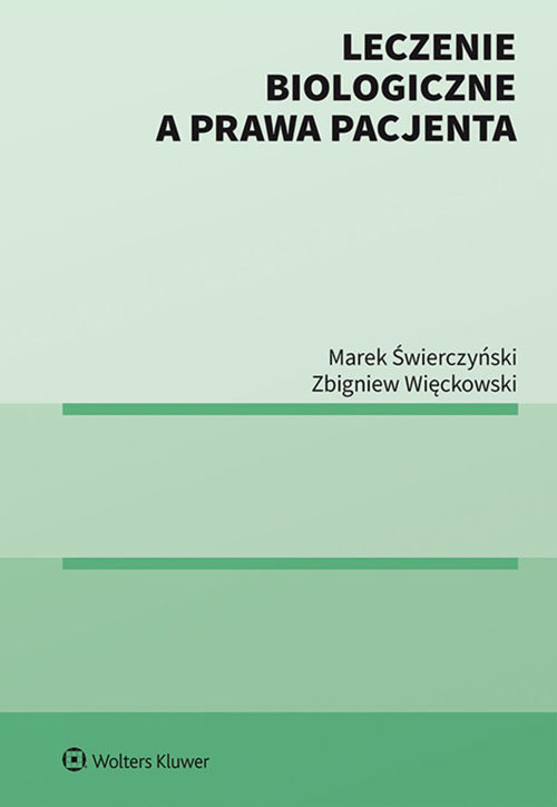 Leczenie Biologiczne A Prawa Pacjenta - Więckowski Zbigniew | Książka W ...