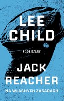 Lee Child Kolekcja Ringier Axel Springer Polska Sp. z o.o.
