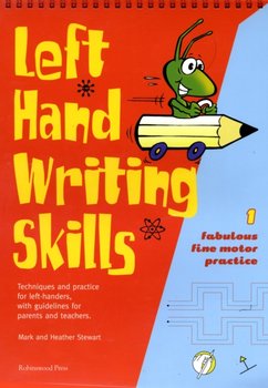 Left Hand Writing Skills: Fabulous Fine Motor Practice - Stewart Mark Allyn