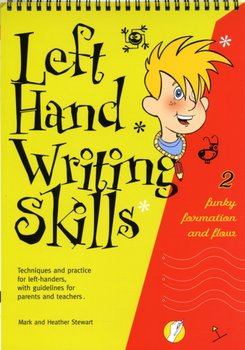 Left Hand Writing Skills: Funky Formation and Flow - Stewart Mark Allyn