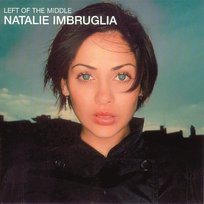 Left Of The Middle Natalie Imbruglia