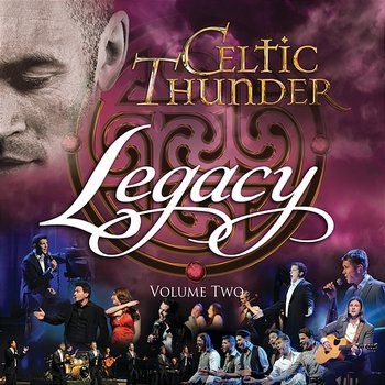 Legacy - Celtic Thunder