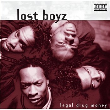 Legal Drug Money - Lost Boyz