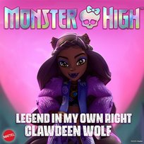 Legend In My Own Right: Clawdeen Wolf Monster High, Mattel