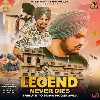 Legend Never Dies - Himanshu Kaushik and Parry Baisla