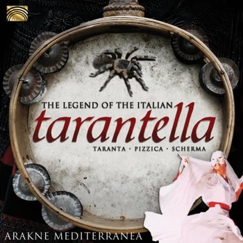 Legend Of Italian Tarantella - Mediterranea Arakne