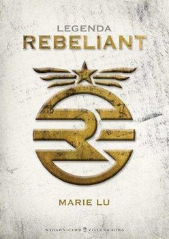 Legenda. Rebeliant - Lu Marie
