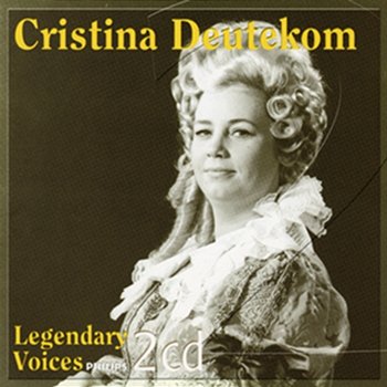 Legendary Voices: Cristina Deutekom - Cristina Deutekom, Carlo Franci, Orchestre Philharmonique de Monte‐Carlo, Orchestra Sinfonica di Roma della Rai