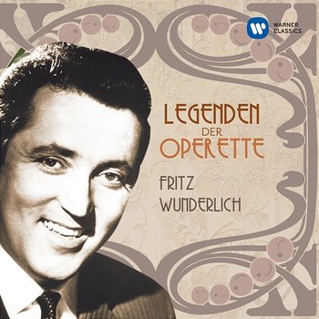 Legenden der Operette: Fritz Wunderlich - Fritz Wunderlich