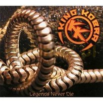 Legends Never Die King Kobra
