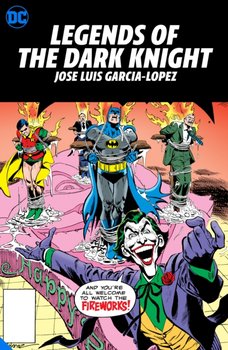Legends of the Dark Knight: Jose Luis Garcia Lopez - Wein Len