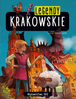 Legendy krakowskie - Opracowanie zbiorowe