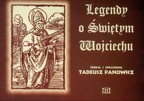 Legendy o Świętym Wojciechu Panowicz Tadeusz