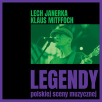 Legendy polskiej sceny: Lech Janerka / Klaus Mitffoch Janerka Lech, Klaus Mitffoch
