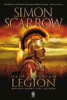 Legion. Orły imperium. Tom 10 Scarrow Simon