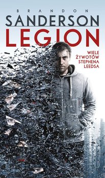 Legion: Wiele żywotów Stephena Leedsa - Sanderson Brandon