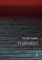 Legioniści Enquist Per Olov