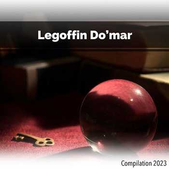 Legoffin Do'mar Compilation 2023 - John Toso, Mauro Rawn, Benny Montaquila Dj