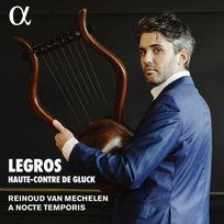 Legros - Haute-contre de Gluck Van Mechelen Reinoud, A Nocte Temporis