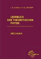 Lehrbuch der theoretischen Physik I. Mechanik - Landau Lew D., Lifschitz Ewgeni M.
