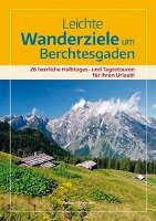 Leichte Wanderziele um Berchtesgaden Mittermeier Werner