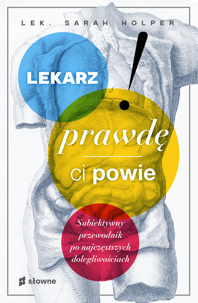 Lekarz Prawdę Ci Powie Sarah Holper Książka W Empik 6780