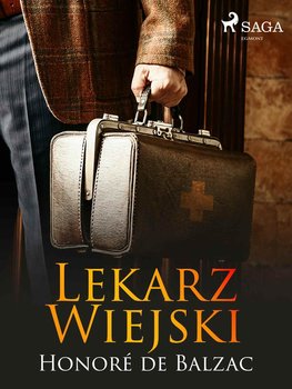 Lekarz wiejski - De Balzac Honore