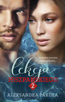 Lekcja hiszpańskiego. Tom 2 Pakuła Aleksandra