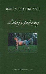 Lekcja pokory - Królikowski Bohdan