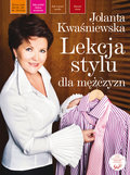 Lekcja stylu dla mężczyzn - Kwaśniewska Jolanta