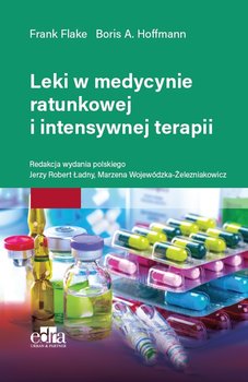 Leki w medycynie ratunkowej i intensywnej terapii - Opracowanie zbiorowe