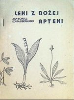 Leki z Bożej apteki Uberhuber Edyta