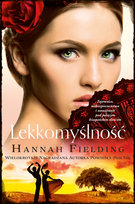 Lekkomyślność Fielding Hannah