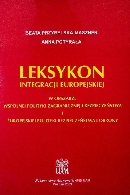 Leksykon integracji europejskiej - Opracowanie zbiorowe | Książka w Empik