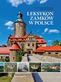 Leksykon zamków w Polsce - Kajzer Leszek, Kołodziejski Stanisław, Gaworski Marek, Salm Jan