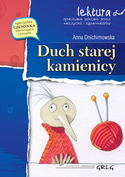 Lektura z opracowaniem. Duch starej kamienicy - Onichimowska Anna