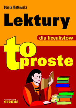 Lektury dla licealistow - Miatkowska Dorota