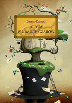 Lektury i obrazy. Alicja w krainie czarów Carroll Lewis