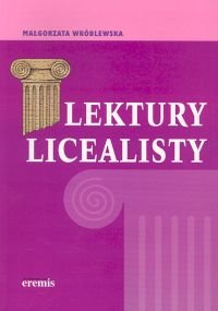 Lektury licealisty - Wróblewska Małgorzata