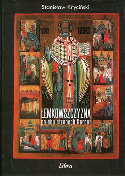 Łemkowszczyzna po obu stronach Karpat - Kryciński Stanisław