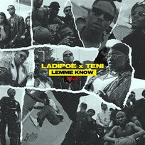 Lemme Know Ladipoe, Teni