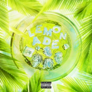 Lemonade - Internet Money, Anuel Aa, Gunna feat. Don Toliver, NAV