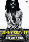 Lenny Kravitz. Let Love Rule. Autobiografia - Kravitz Lenny, Ritz David
