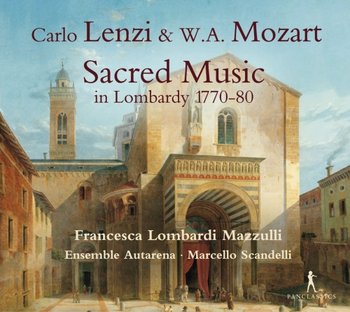 Lenzi & Mozart: Sacred Music in Lombardy 1770-1780 - Ensemble Autarena