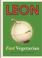 Leon: Fast Vegetarian Baxter Jane, Dimbleby Henry