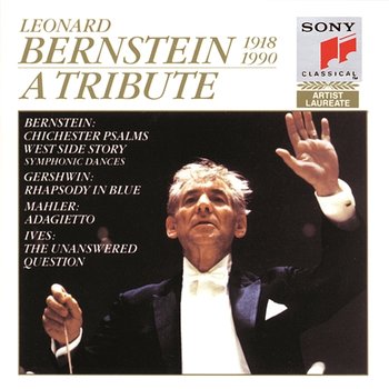 Leonard Bernstein: A Tribute - Leonard Bernstein