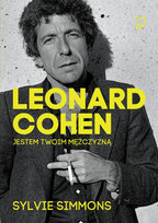 Leonard Cohen. Jestem Twoim mężczyzną Simmons Sylvie
