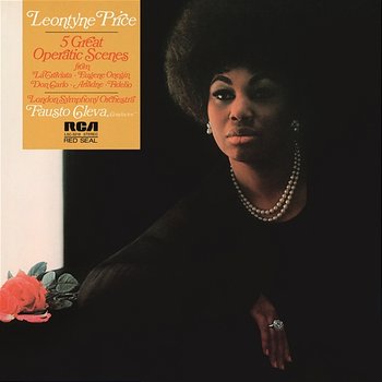 Leontyne Price - Five Great Operatic Scenes from La Traviata, Eugene Onegin, Don Carlo, Ariadne, Fidelio - Leontyne Price